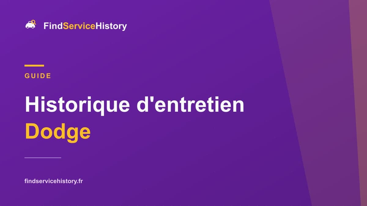 Historique d'entretien Dodge : comment le vérifier en ligne