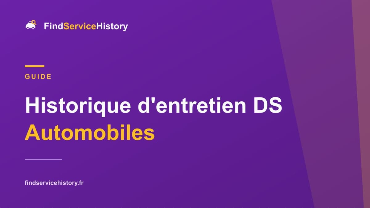 Historique d'entretien DS Automobiles : vérifier en ligne