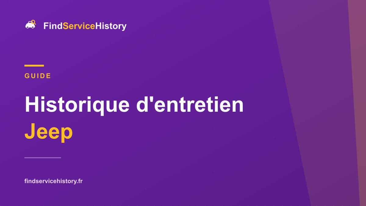 Historique d'entretien Jeep : comment le vérifier en ligne