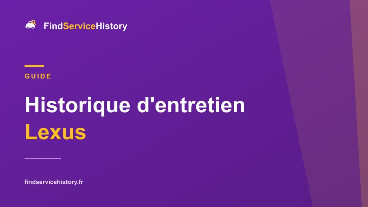 Historique d'entretien Lexus : comment le vérifier en ligne