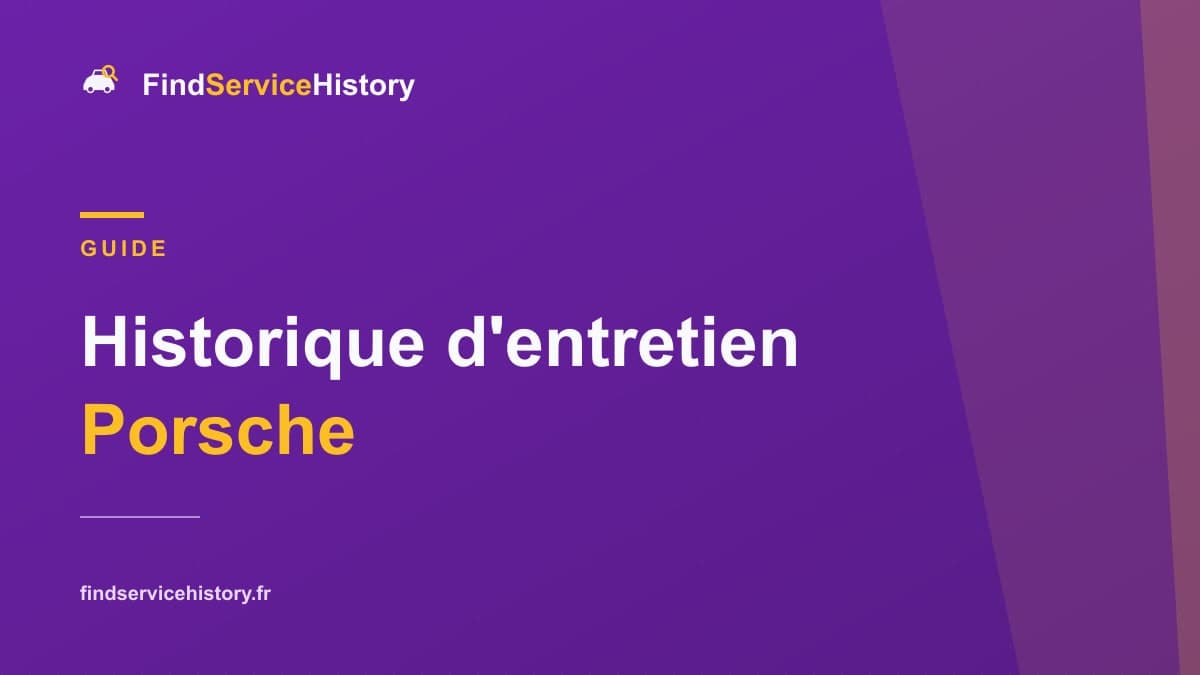 Historique d'entretien Porsche : vérifier en ligne
