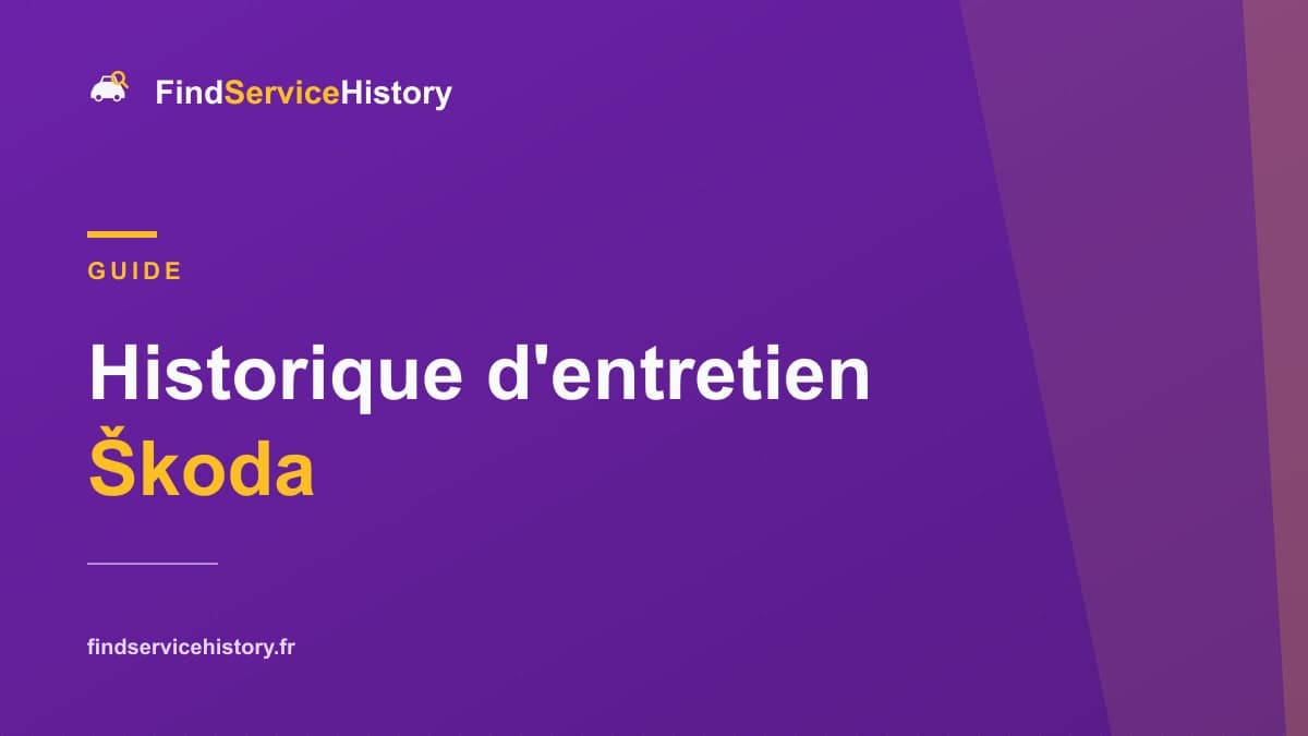 Historique d'entretien Škoda : comment le vérifier en ligne