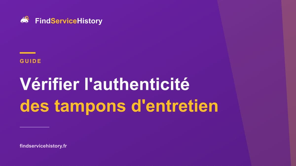 Vérifier l'authenticité des tampons d'entretien