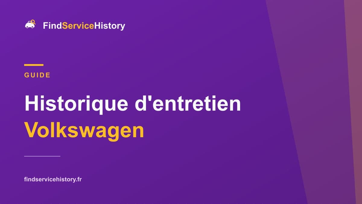 Historique d'entretien Volkswagen : vérifier en ligne